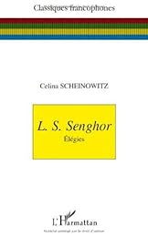 L. S. Senghor, Élégies
