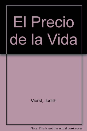 El Precio de la Vida (Spanish Edition) [Spanish] 9500409364 Book Cover