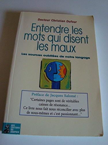 Entendre les mots qui disent les maux by (Paperback)