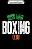 Composition Notebook: Irish Boxing s Combat Sports Journal/Notebook Blank Lined Ruled 6x9 100 Pages