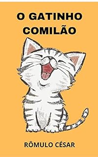 Livro O gatinho comilão