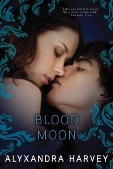 [(Blood Moon )] [Author: Alyxandra Harvey] [Jun-2012]