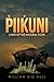 Piikuni: Land of the Natural Flow by 