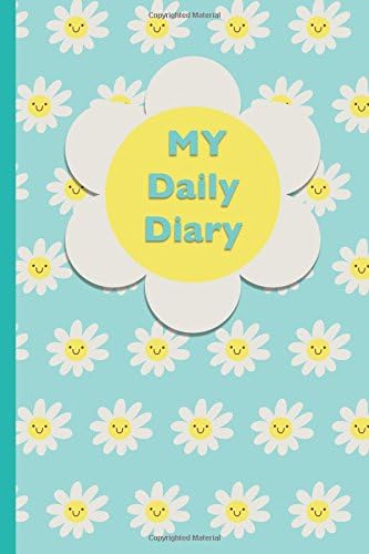 My Daily Diary, Daisies.: Childcare Daily Diary, EYFS Record Keeping, Nurseries, Pre School, Childminders, 100 Pages