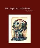 Malaquias Montoya (A Ver) by