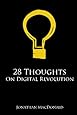 28 Thoughts On Digital Revolution: The good, the bad and the ugly personality traits of our digitally enhanced world