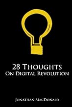 28 Thoughts On Digital Revolution: The good, the bad and the ugly personality traits of our digitally enhanced world