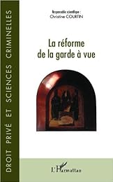 La  réforme de la garde à vue
