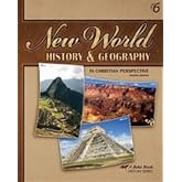New World History and Geography in Christian Perspective - Abeka 6th Grade 6 Western Hemisphere History of North America and