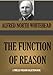 THE FUNCTION OF REASON (Timeless Wisdom Collection Book 700)