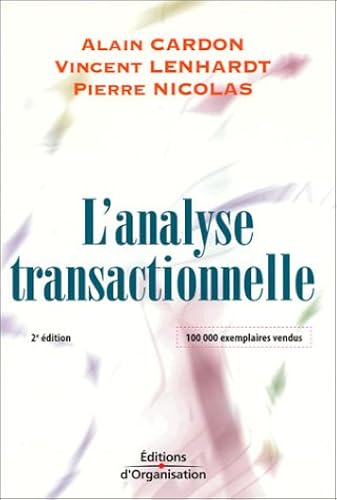 Download L'analyse transactionnelle: Outil de communication et d'évolution PDF