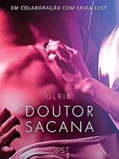 Livro Doutor Sacana - Um conto erótico (LUST)