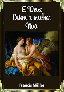 Livro E Deus Criou A Mulher