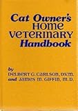Cat Owner's Home Veterinary Handbook by 
