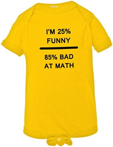 Baby Creeper Im 25 Percent Funny 85% Bad At Math Infant Body Suit Onsie - 18-24 Months - Yellow