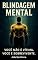 Livro Blindagem Mental: Como Sobreviver e Vencer em Ambientes de Trabalho Tóxicos