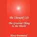 The Changed Life & The Greatest Thing in the World by 