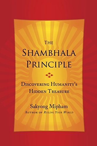 The Shambhala Principle: Discovering Humanity's Hidden Treasure - //medicalbooks.filipinodoctors.org