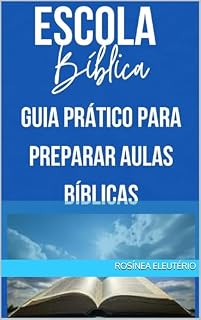 Livro Guia pratico para preparar aulas Bíblicas : Escola Bíblica