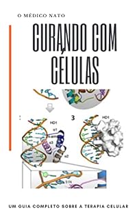 Livro Curando com Células: Um Guia Completo sobre a Terapia Celular