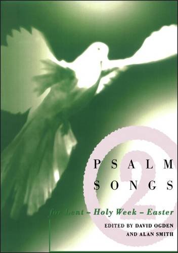 Psalm Songs for Lent and Easter (Vol 2)