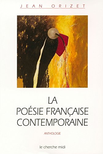La  poésie française contemporaine