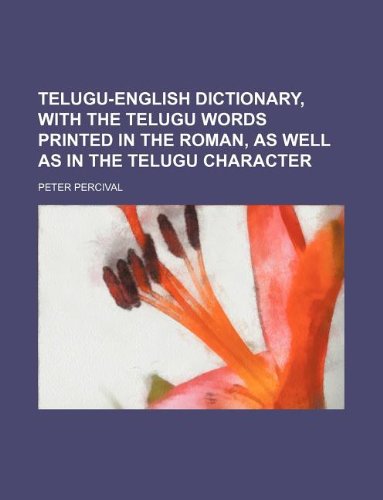 Amazon In Buy Telugu English Dictionary With The Telugu Words Printed In The Roman As Well As In The Telugu Character Book Online At Low Prices In India Telugu English Dictionary With The Telugu