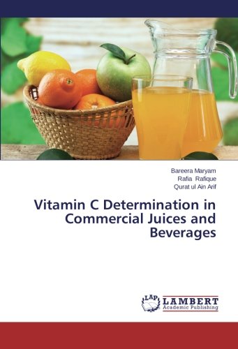 Vitamin C Determination in Commercial Juices and Beverages