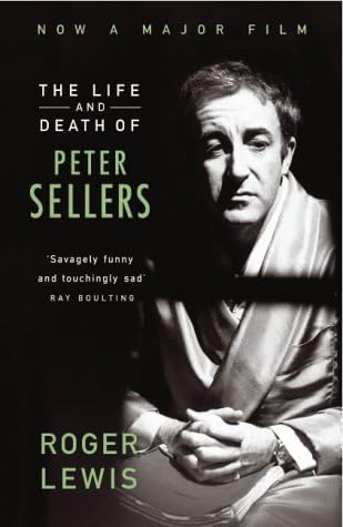 The Life And Death Of Peter Sellers: xxxix