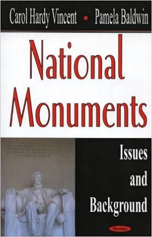 National Monuments Issues And Background Carol Hardy - 