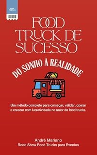 Livro FOOD TRUCK DE SUCESSO : DO SONHO À REALIDADE