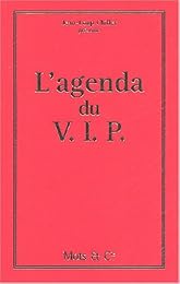 L' agenda du VIP