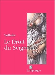 Le  droit du seigneur ou L'écueil du sage