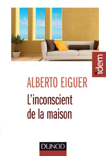 L' inconscient de la maison