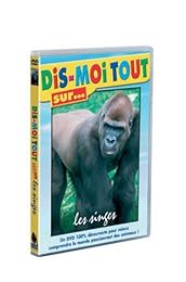 Dis-Moi Tout Sur... Les Singes