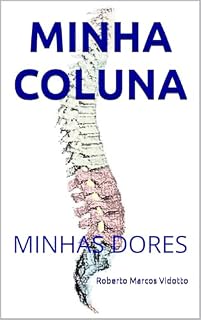 Livro MINHA COLUNA: MINHAS DORES