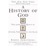 A History of God: The 4,000-Year Quest of Judaism, Christianity and Islam