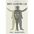 Why Leaders Lie: The Truth About Lying in International Politics