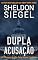 Livro Dupla Acusação: Um Romance de Mike Daley e Rosie Fernandez (Um Romance da Série Mike Daley e Rosie Fernandez Livro 14)