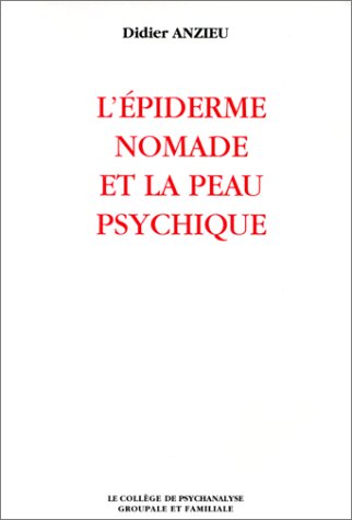 L' épiderme nomade et la peau psychique