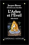 L arbre et l'éveil- entretiens avec jean bies by