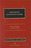 Design-Build Contracting Claims, Bramble, Barry B. and West, Joseph D., 0735506906