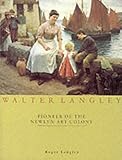 Image de Walter Langley: Pioneer of the Newlyn Art Colony