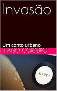 Livro Invasão: Um conto urbano