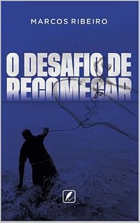 Livro O Desafio de Recomeçar