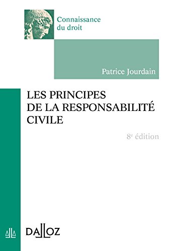 Les principes de la responsabilité civile by (Paperback)