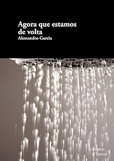 Livro Agora que estamos de volta (Formas Breves)