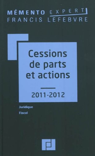 Cessions De Parts Et Actions 2011 2012 Francis Lefebvre Pdf Kozceidrangins