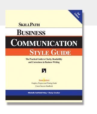 Business Communication Style Guide: The Practical Guide to Clarity, Readability and Correctness in Business Writing - 2nd Edition