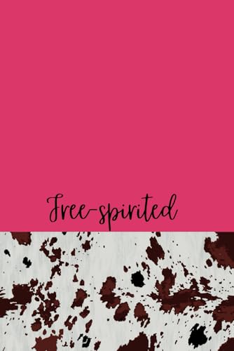 Free-spirited: Cowgirl Notebook: Saddle up & ride wild and free